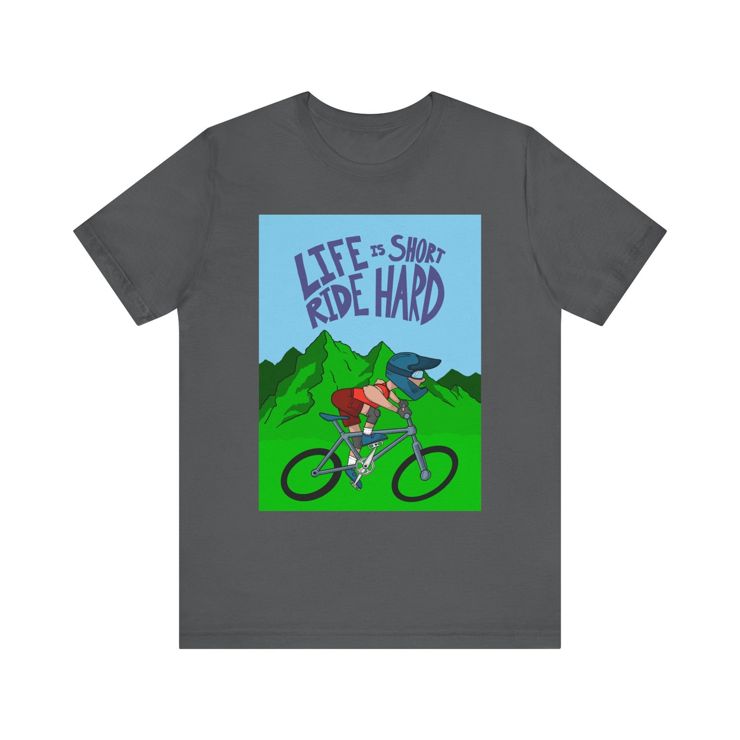 Unisex Life is Short Ride Hard Tee